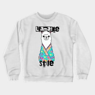 Llamaste style Crewneck Sweatshirt